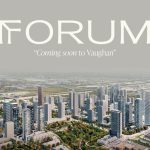 Forum - Pre-Construction Condo in Vaughan